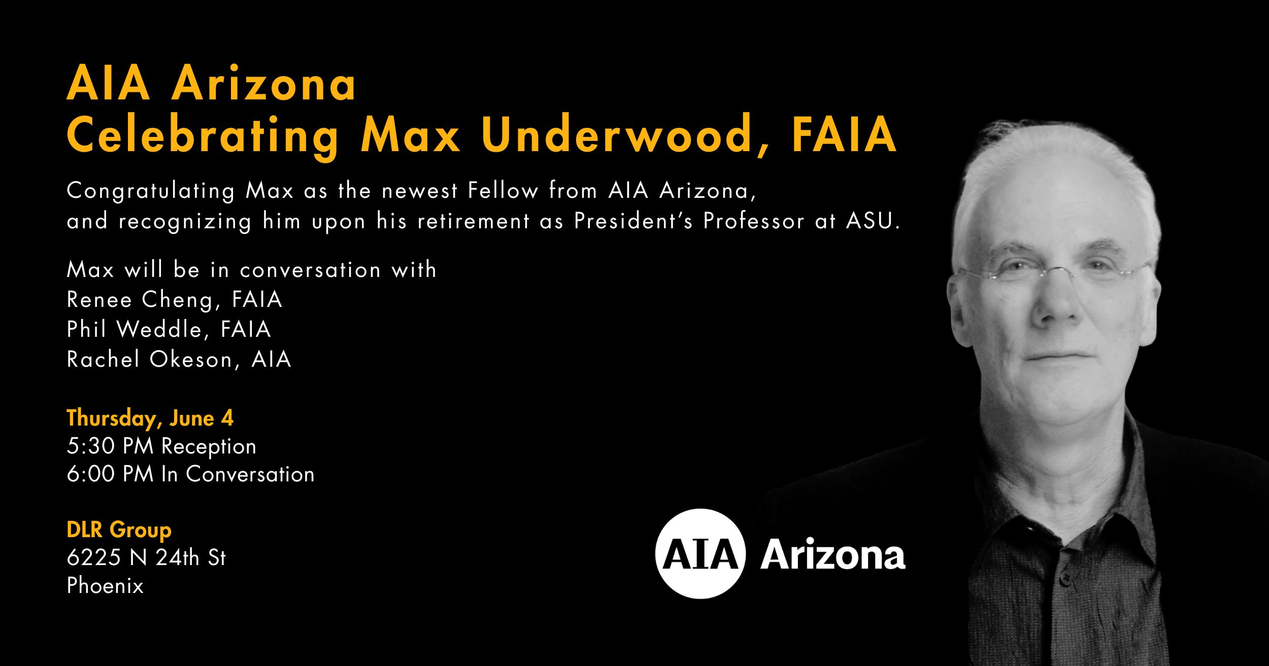 AIA Arizona Celebrating Max Underwood, FAIA - AIA Arizona